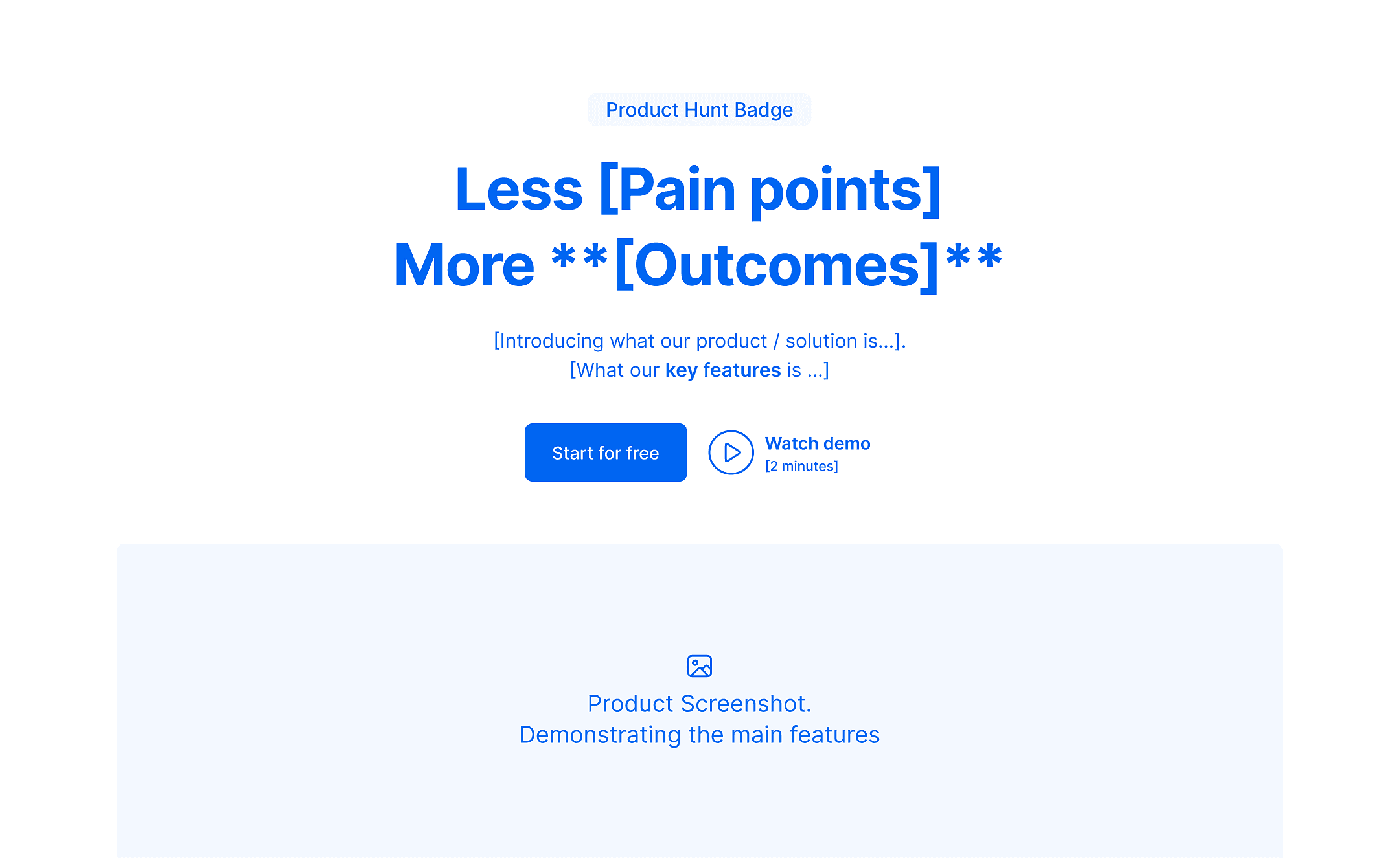 Blueprint of less pain points and more outcomes